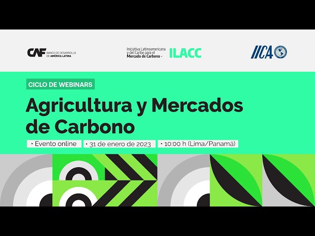 Webinar | Agricultura y Mercados de Carbono