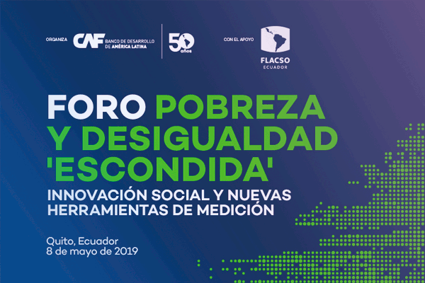 Foro: Pobreza y desigualdad ‘escondida’. Innovación social y nuevas herramientas de medición