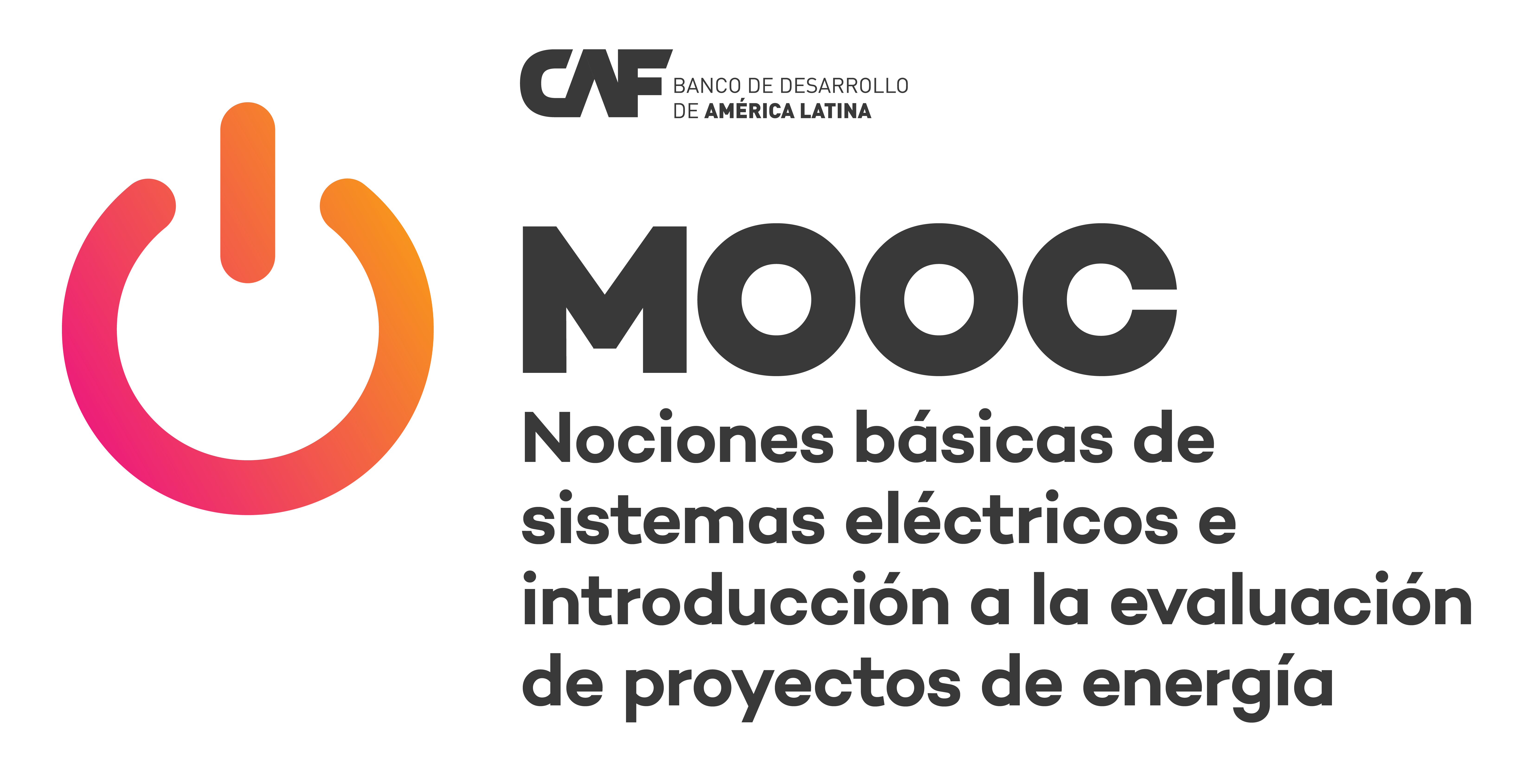 Nociones básicas de sistemas eléctricos e introducción a la evaluación de proyectos de energía (2 edición)