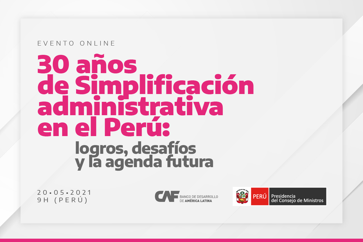 30 años de simplificación administrativa en el Perú
