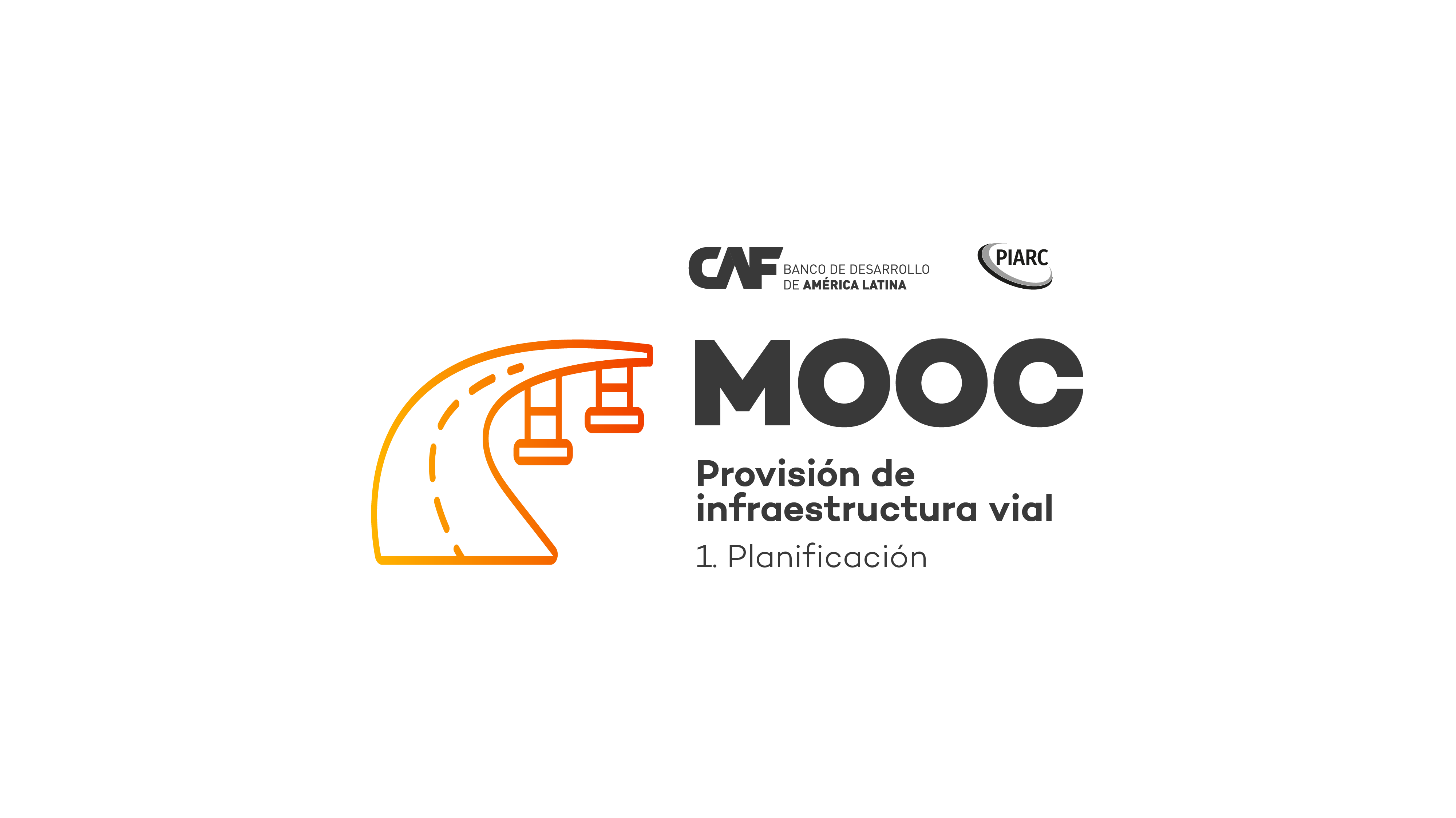 Provisión de infraestructura vial: 1. Planificación
