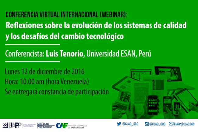 Inscripciones para el Webinar “Reflexiones sobre la evolución de los sistemas de calidad y los desafíos del cambio tecnológico”