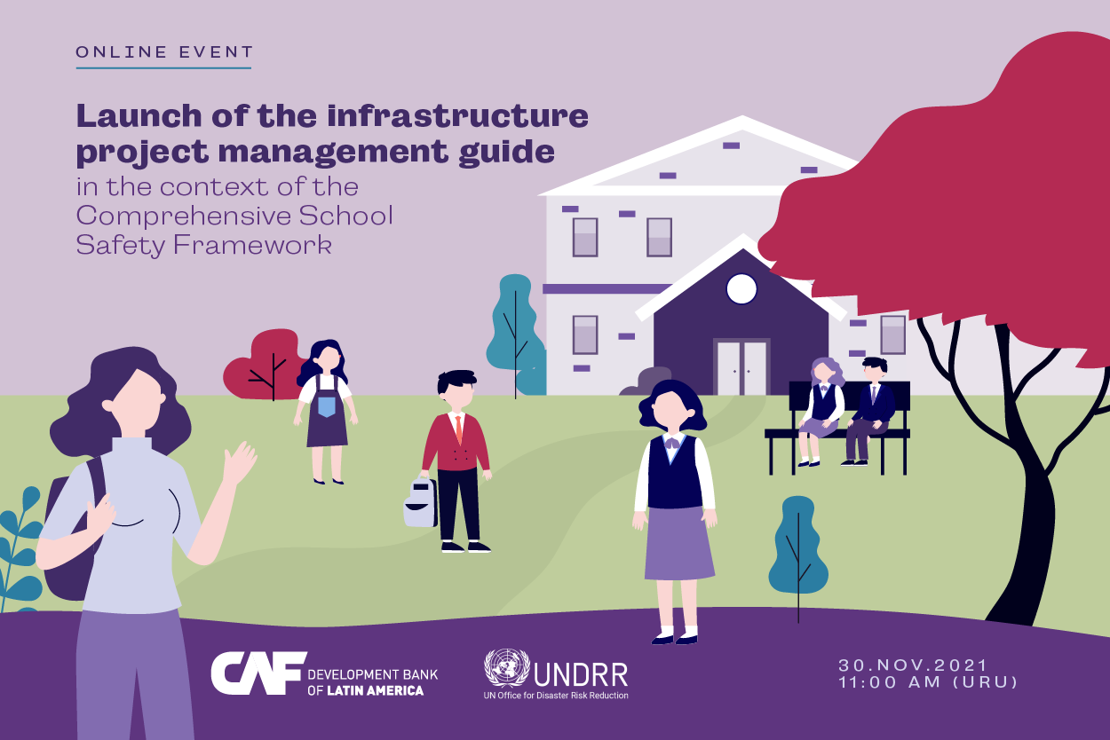 Launch of the infrastructure project management guide in the context of the Comprehensive School Safety Framework