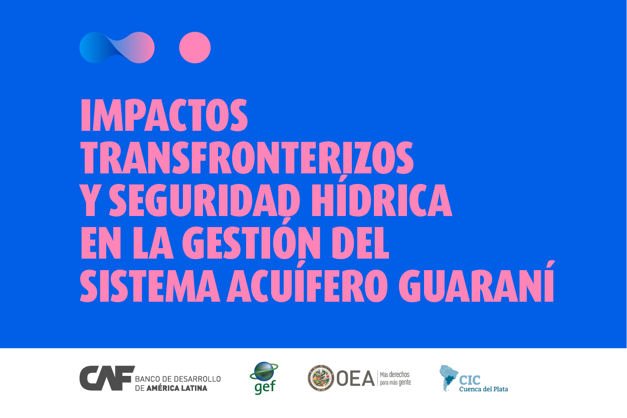 Transboundary Impacts and Water Security in Guarani Aquifer System Management