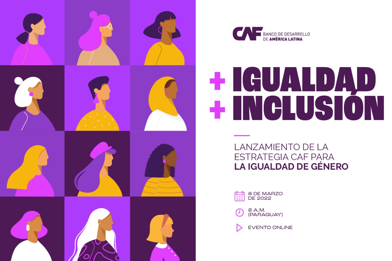 Lanzamiento de la Estrategia CAF para la Igualdad de Género 2022–2026