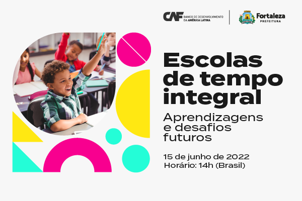 Escolas de tempo integral: aprendizagens e desafios futuros