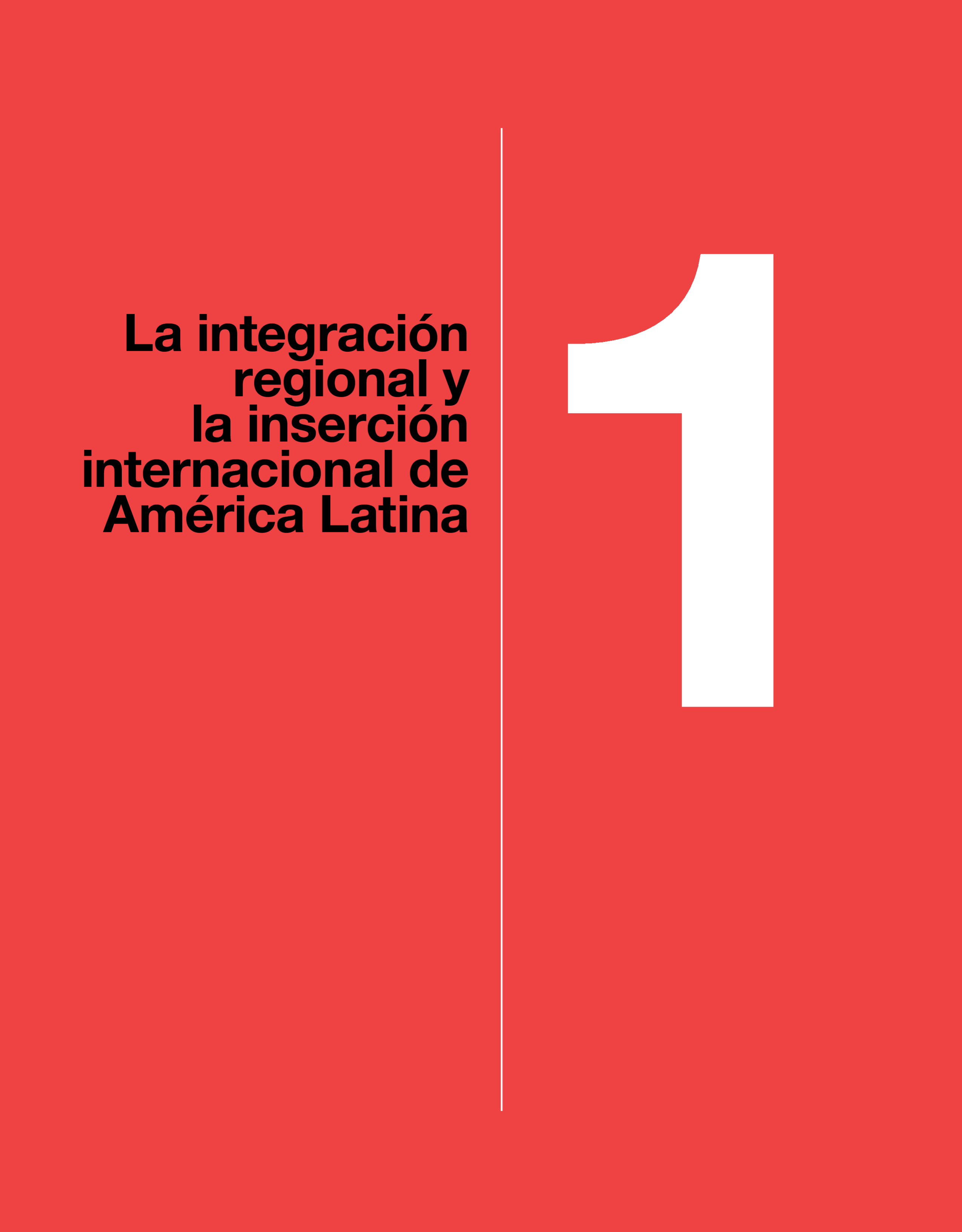La integración regional y la inserción internacional de América Latina