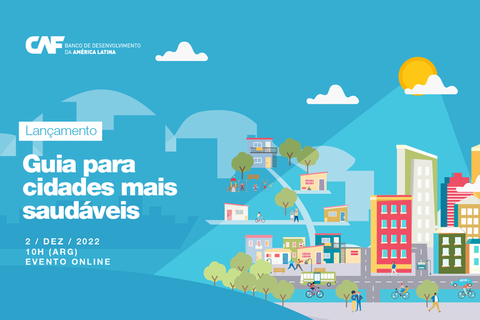 Lançamento do Guia para Cidades Mais Saudáveis