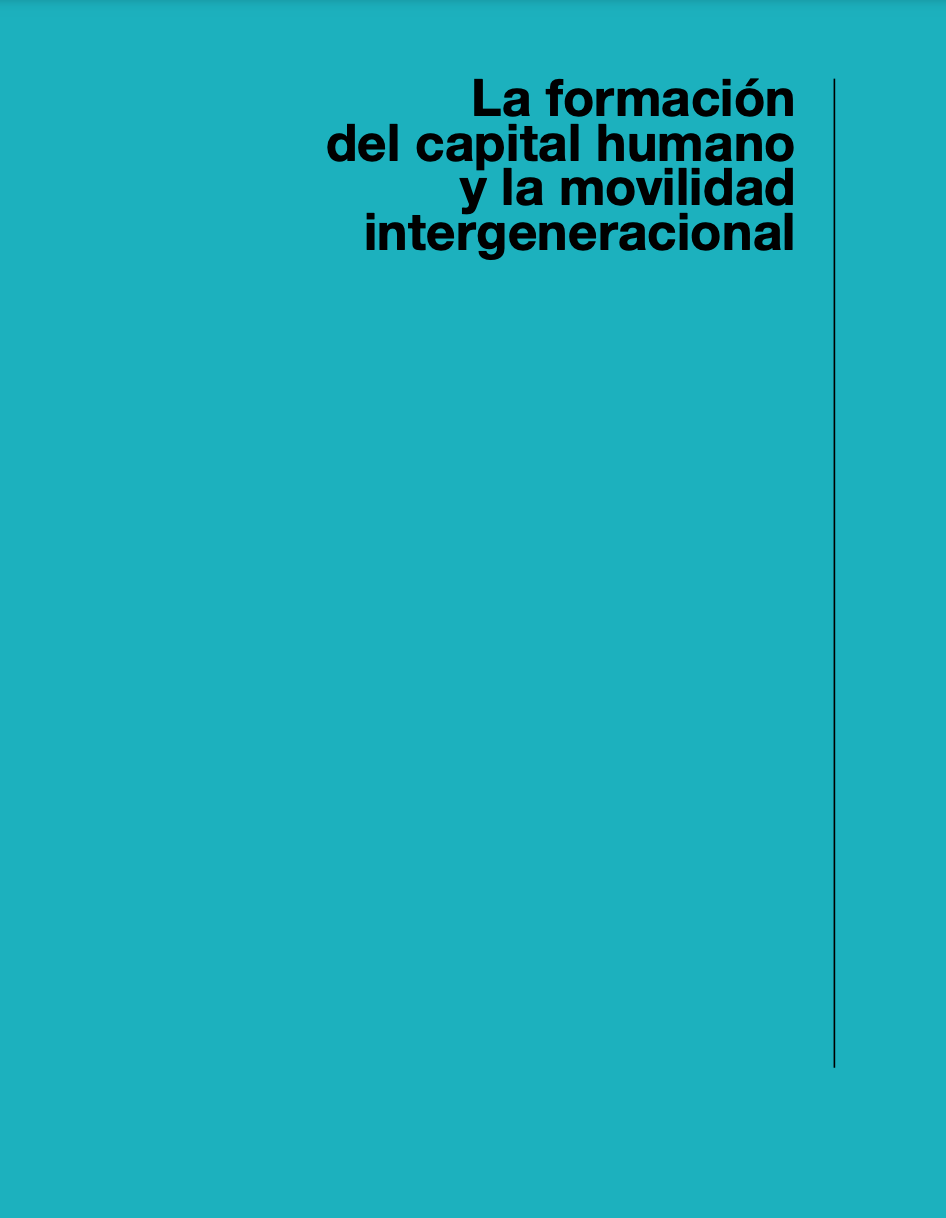 La formación del capital humano y la movilidad intergeneracional