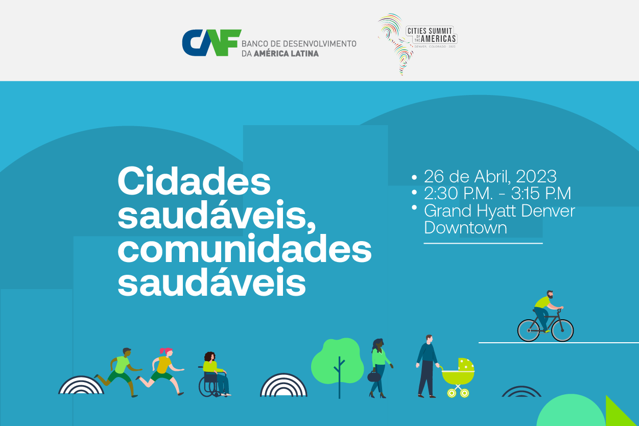 Cúpula das Cidades - Cidades Saudáveis, Comunidades Saudáveis