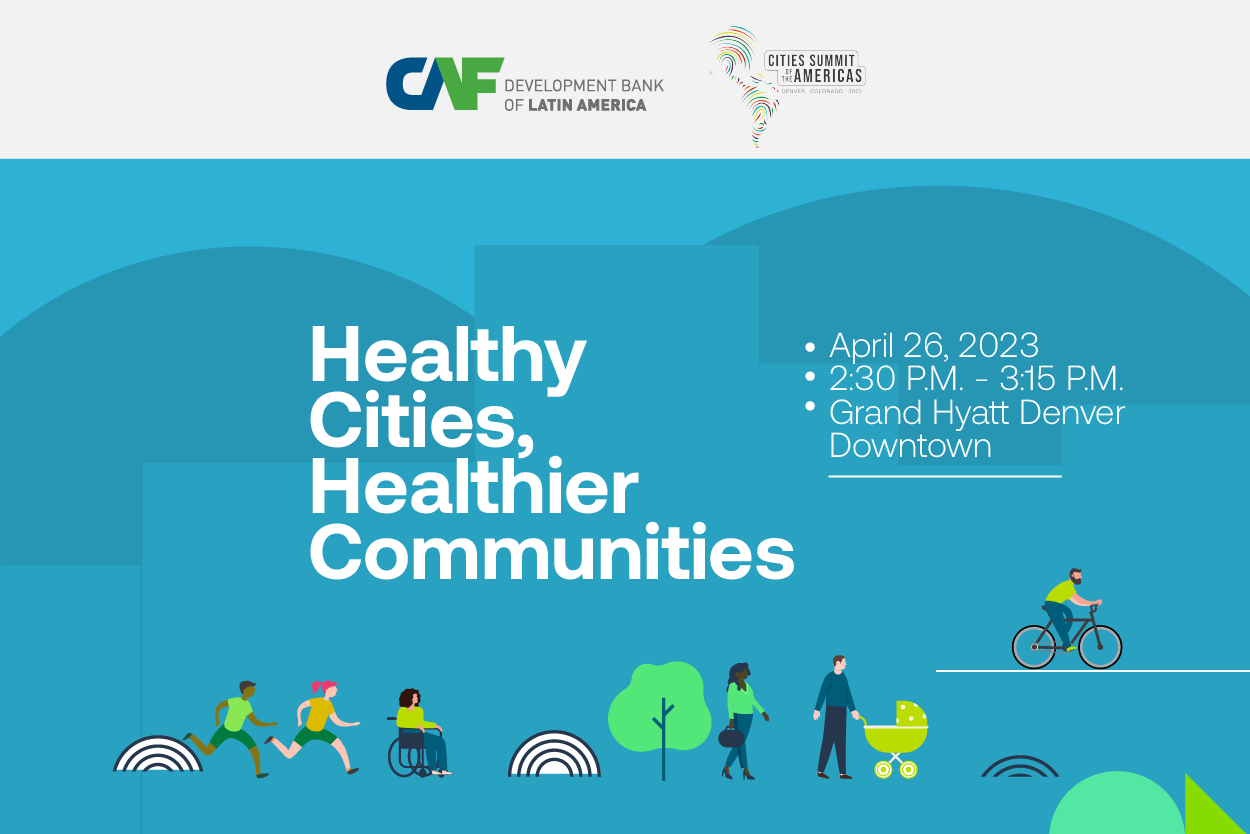 Cities Summit - Healthy Cities, Healthier Communities