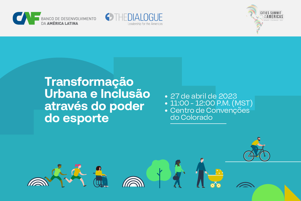 Cúpula das Cidades- Transformação Urbana e Inclusão através do Esporte