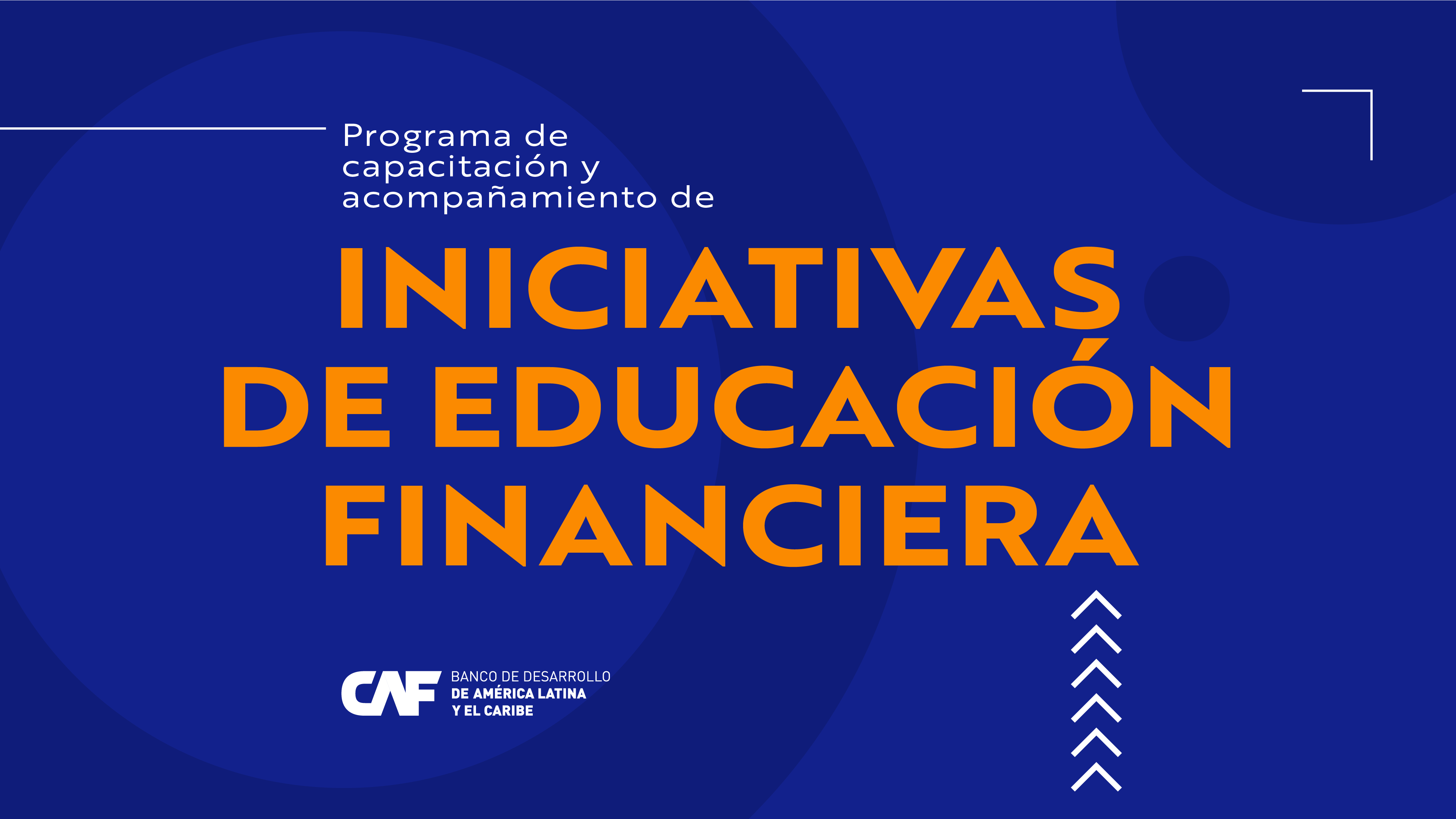 Finaliza edición del Programa iniciativas en educación financiera CAF